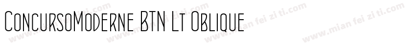 ConcursoModerne BTN Lt Oblique字体转换